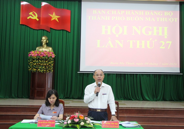 Hội nghị Ban Chấp hành Đảng bộ thành phố Buôn Ma Thuột lần thứ 27