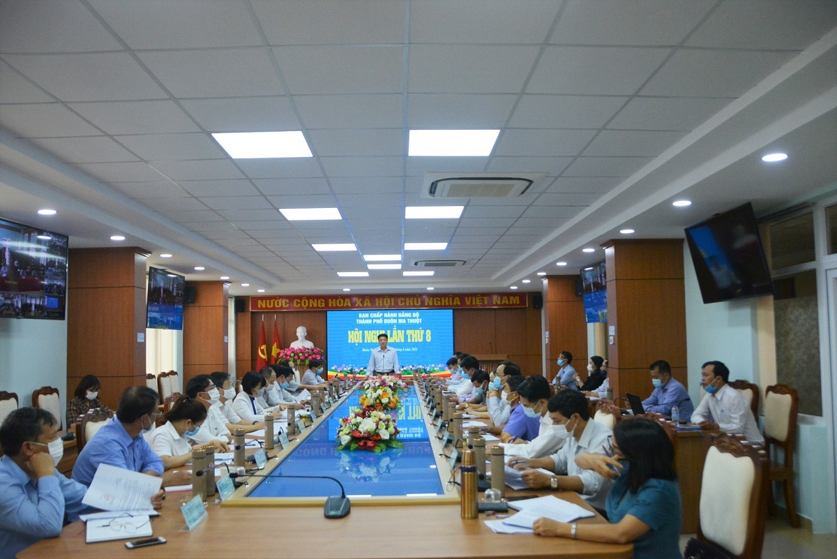 Hội nghị Ban chấp hành Đảng bộ thành phố Buôn Ma Thuột lần thứ 8
