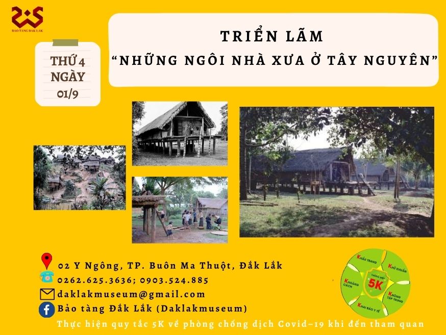 Triển lãm chuyên đề “Những ngôi nhà xưa ở Tây Nguyên”