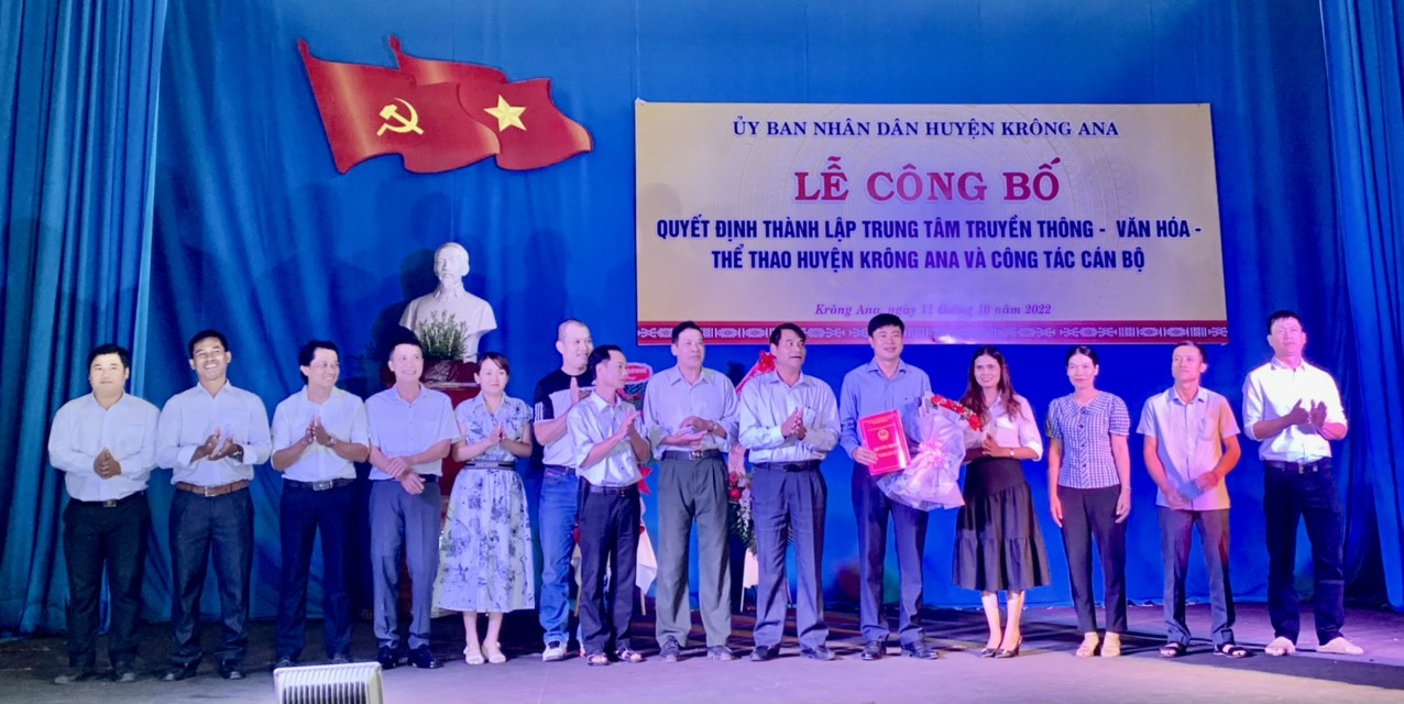Công bố Quyết định thành lập Trung tâm Truyền thông - Văn hóa - Thể thao huyện Krông Ana