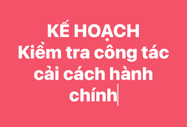 Quyết định Ban hành Kế hoạch kiểm tra cải cách hành chính năm 2023 trên địa bàn tỉnh Đắk Lắk