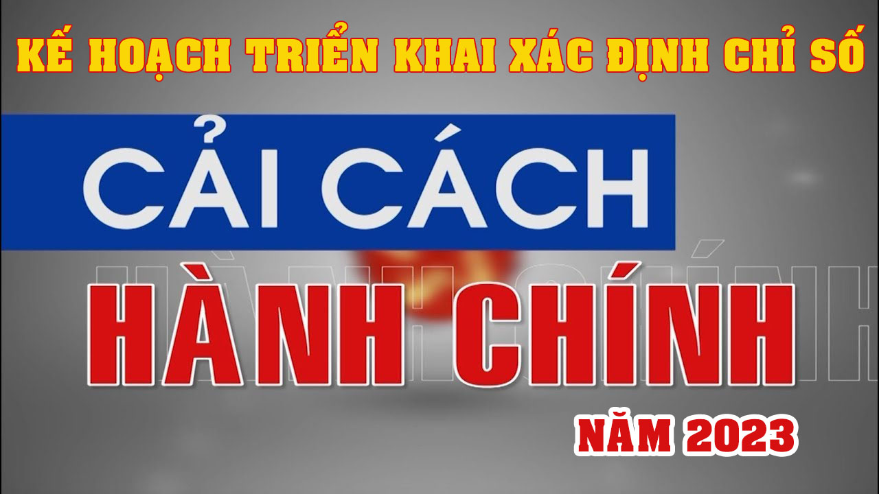 Xác định Chỉ số cải cách hành chính năm 2023 của tỉnh