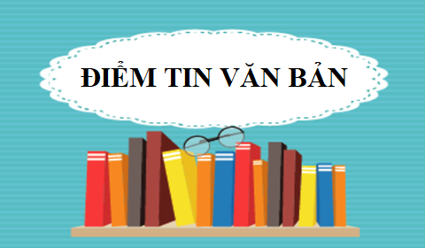 Điểm tin một số văn bản chỉ đạo điều hành của UBND tỉnh Đắk Lắk (Từ ngày 10/01 đến ngày 15/01)