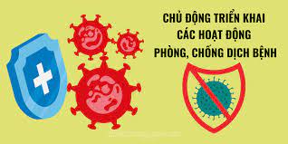 Chủ động triển khai các hoạt động phòng, chống dịch bệnh