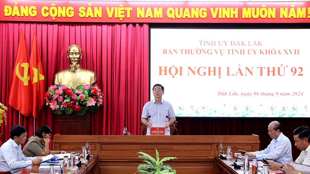 Hội nghị Ban Thường vụ Tỉnh ủy lần thứ 92