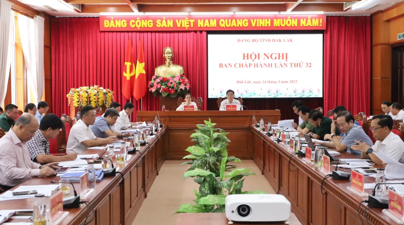 Hội nghị Ban Chấp hành Đảng bộ tỉnh Đắk Lắk lần thứ 32