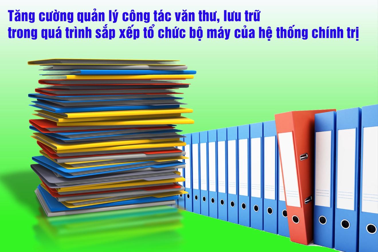 Kế hoạch về việc thực hiện công tác văn thư, lưu trữ trong quá trình sắp xếp tổ chức bộ máy của hệ thống chính trị theo Kết luận số 127-KL/TW của Bộ Chính trị trên địa bàn tỉnh Đắk Lắk
