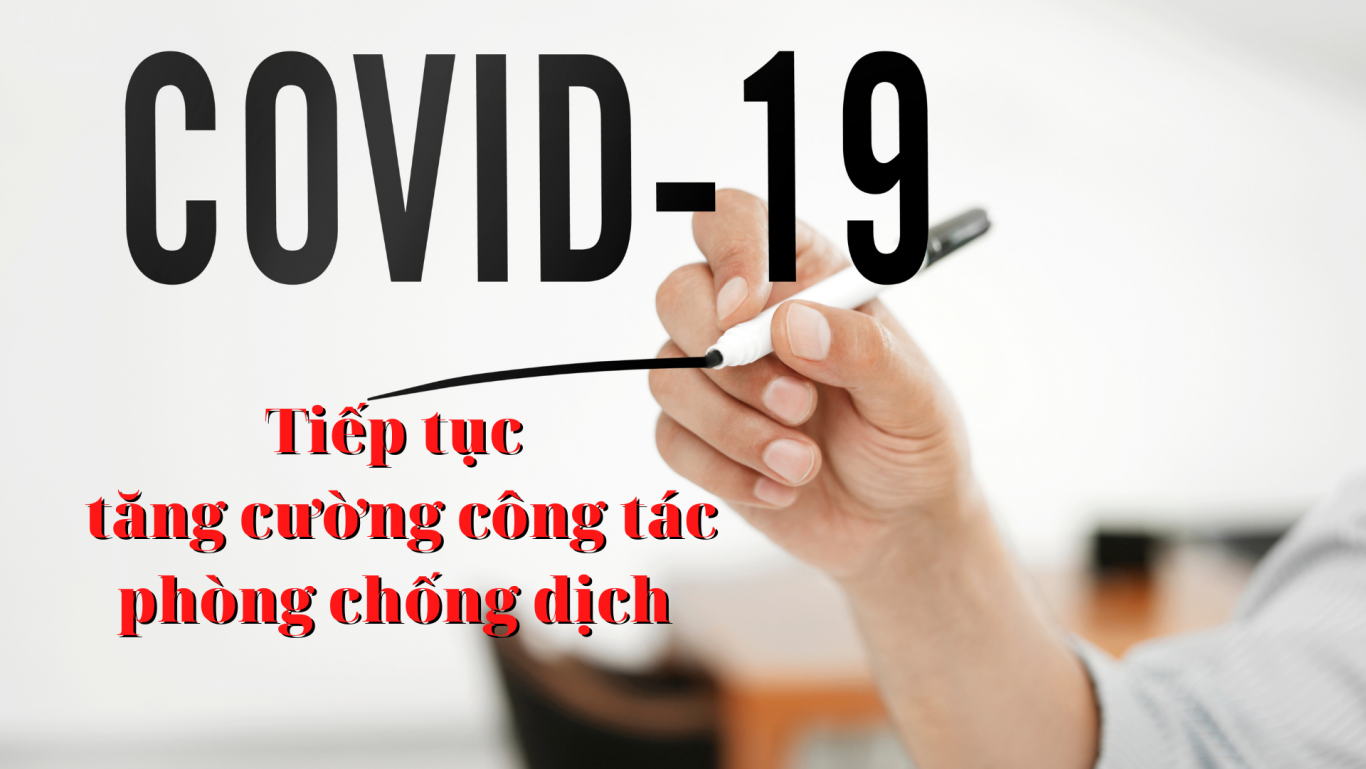 Tăng cường công tác phòng, chống dịch COVID-19