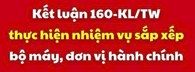 Đắk Lắk triển khai Kết luận số 160-KL/TW ngày 31/5/2025 của Bộ Chính trị, Ban Bí thư về tình hình, tiến độ thực hiện sắp xếp tổ chức bộ máy
