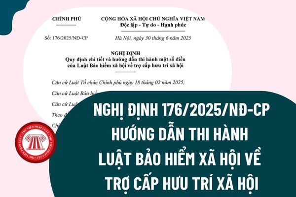 Triển khai Nghị định số 176/2025/NĐ-CP ngày 30/6/2025 của Chính phủ