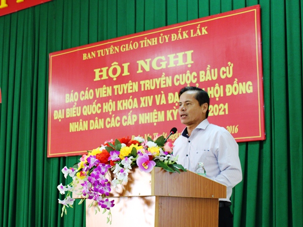 Hội nghị báo cáo viên tuyên truyền cuộc bầu cử Đại biểu Quốc hội khóa XIV và Đại biểu HĐND các cấp nhiệm kỳ 2016-2021