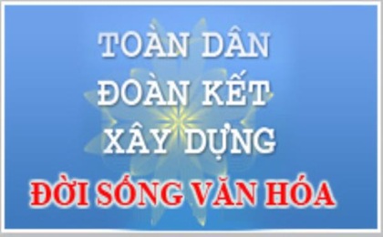 Truyền thông về phát triển Phong trào “Toàn dân đoàn kết xây dựng đời sống văn hóa”