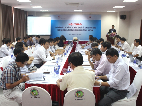 Hội thảo lấy ý kiến góp ý dự thảo Đề án thành lập các Ủy ban lưu vực sông và Đề án thành lập Ủy ban lưu vực sông Sê San – Sêrêpốk