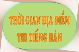 Kế hoạch tổ chức kỳ thi tiếng Hàn lần thứ 11