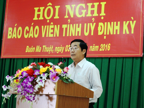 Hội nghị báo cáo viên Tỉnh ủy định kỳ tháng 7 năm 2016