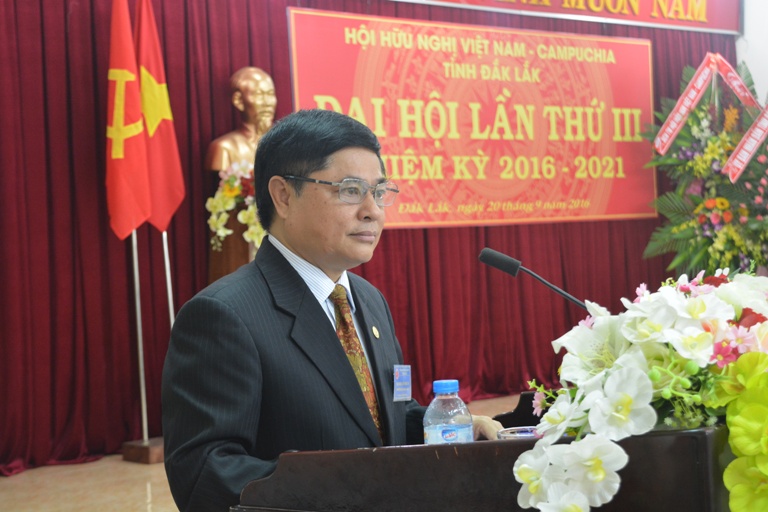 Dak Lak province: Vietnam – Cambodia Friendship Association holds the 3rd Congress in period of 2016 -2021.