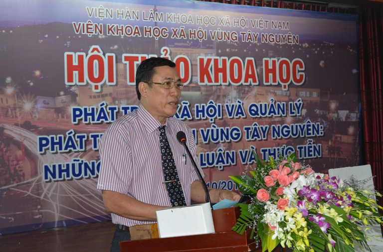 Hội thảo khoa học phát triển xã hội và quản lý phát triển xã hội vùng Tây Nguyên: Những vấn đề lý luận và thực tiễn.