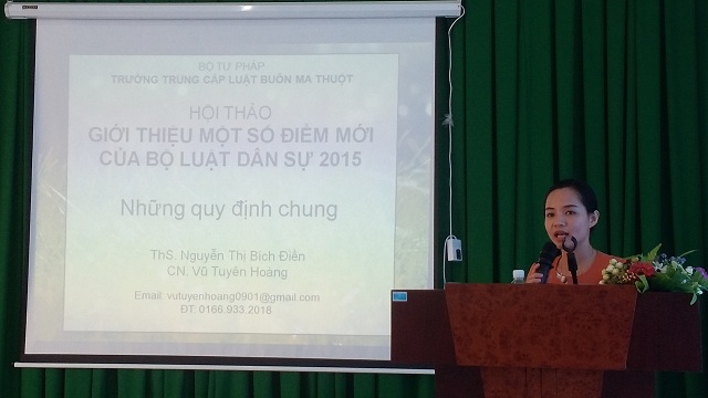 Trường Trung cấp Luật Buôn Ma Thuột tổ chức Hội thảo giới thiệu những điểm mới của Bộ luật Dân sự 2015.