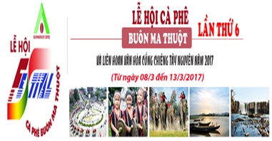 Kết luận tại cuộc họp rà soát các nội dung, chương trình Lễ hội cà phê Buôn Ma Thuột lần thứ 6 và Liên hoan văn hóa Cồng chiêng năm 2017
