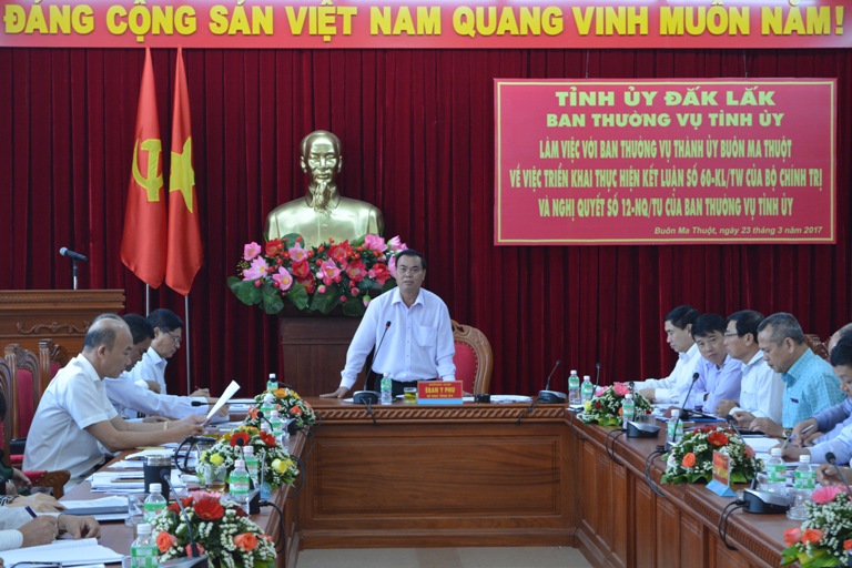 Ban Thường vụ Tỉnh ủy làm việc với Ban Thường vụ Thành ủy Buôn Ma Thuột về việc thực hiện nhiệm vụ Qúy I, phương hướng, nhiệm vụ quý II/2017.