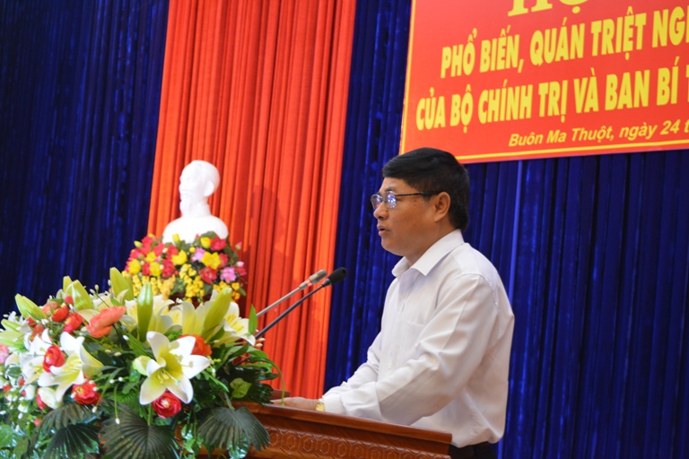 Hội nghị phổ biến, quán triệt Nghị quyết, các Chỉ thị của Bộ Chính trị và Ban Bí thư Trung ương Đảng.