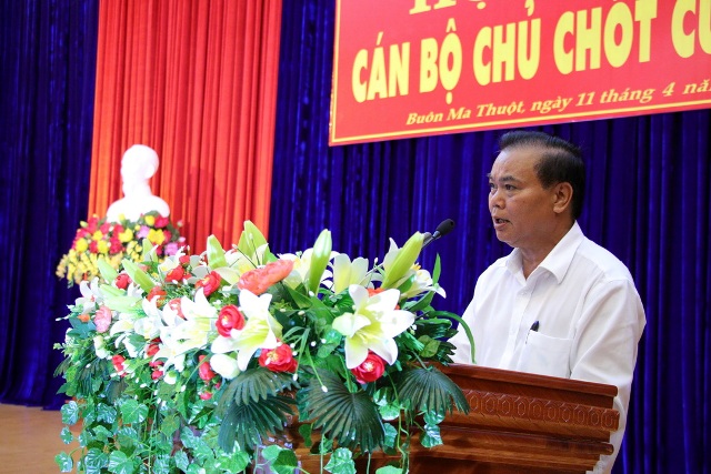 Hội nghị cán bộ chủ chốt tỉnh Đắk Lắk