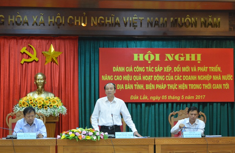 Hội nghị đánh giá công tác sắp xếp, đổi mới và phát triển, nâng cao hiệu quả hoạt động của các doanh nghiệp nhà nước trên địa bàn tỉnh.