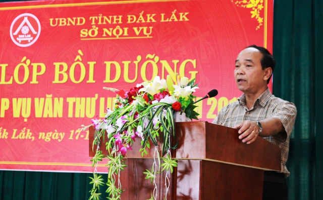 Sở Nội vụ triển khai Lớp bồi dưỡng nghiệp vụ văn thư lưu trữ năm 2017.