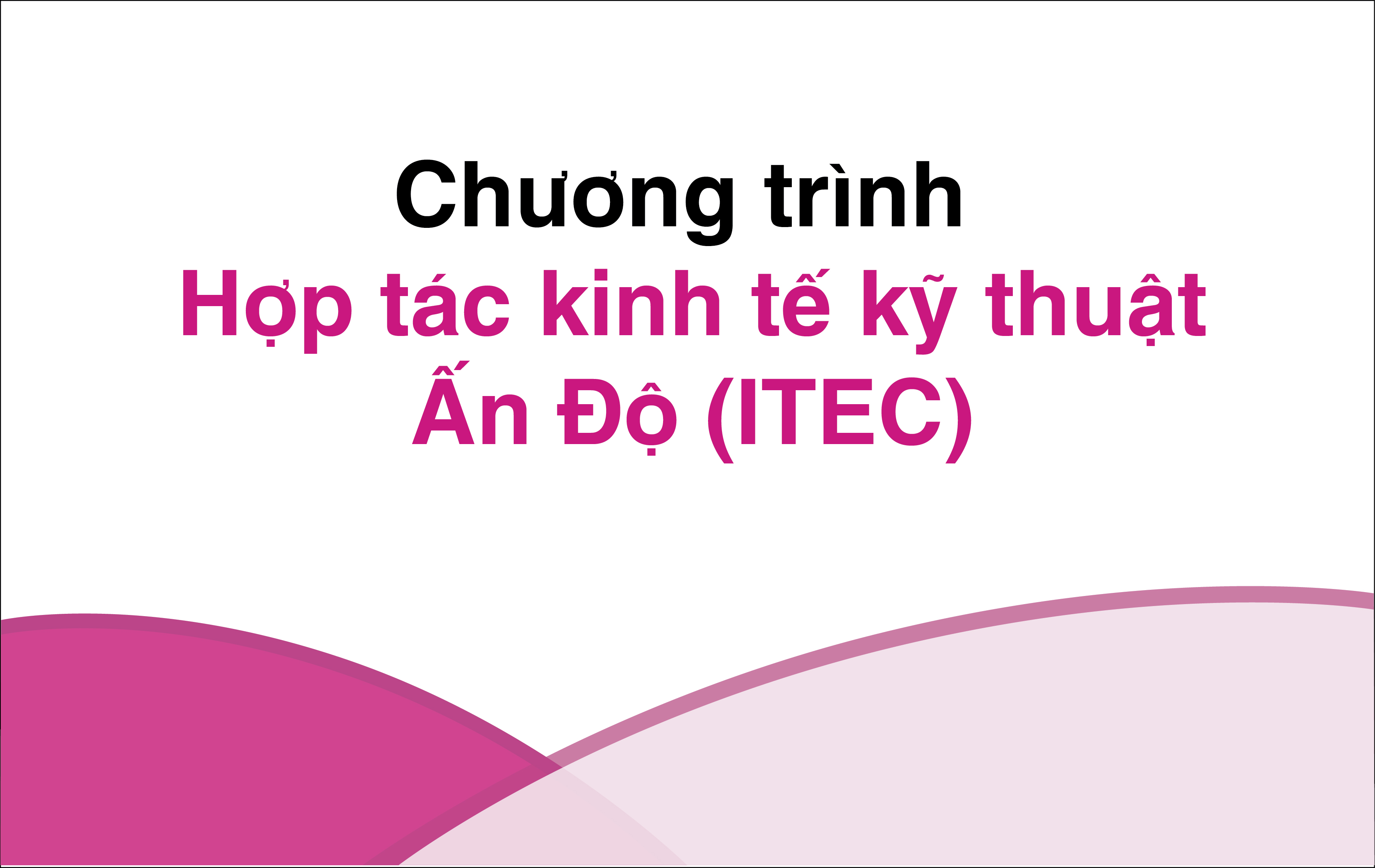 Học bổng của chương trình Hợp tác Kinh tế và Kỹ thuật (ITEC) 2017 – 2018