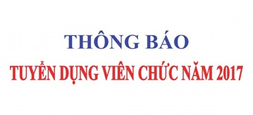 Thông báo tuyển dụng viên chức năm 2017