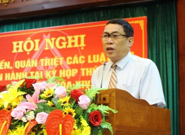 Hội nghị phổ biến, quán triệt các luật mới thông qua tại Kỳ họp thứ 3, Quốc hội khóa XIV.