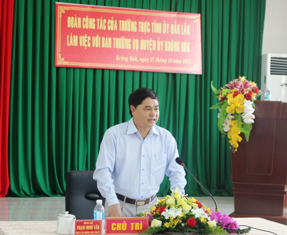 Đoàn công tác Thường trực Tỉnh ủy làm việc tại huyện Krông Búk