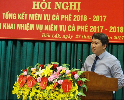 Hội nghị tổng kết niên vụ cà phê 2016-2017 và triển khai kế hoạch niên vụ 2017-2018
