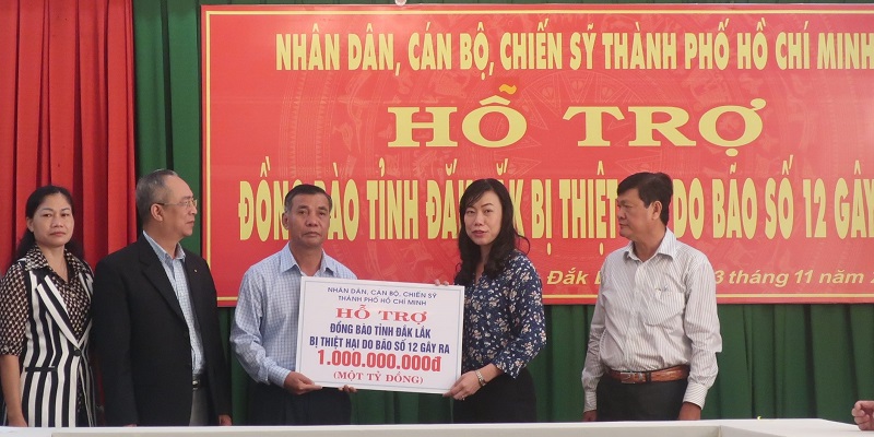 Thành phố Hồ Chí Minh hỗ trợ 1 tỷ đồng giúp đồng bào tỉnh Đắk Lắk khắc phục hậu quả bão số 12.
