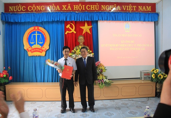 Tòa án nhân dân tối cao công bố và trao Quyết định bổ nhiệm chức vụ Phó Chánh án Tòa án nhân dân tỉnh Đắk Lắk