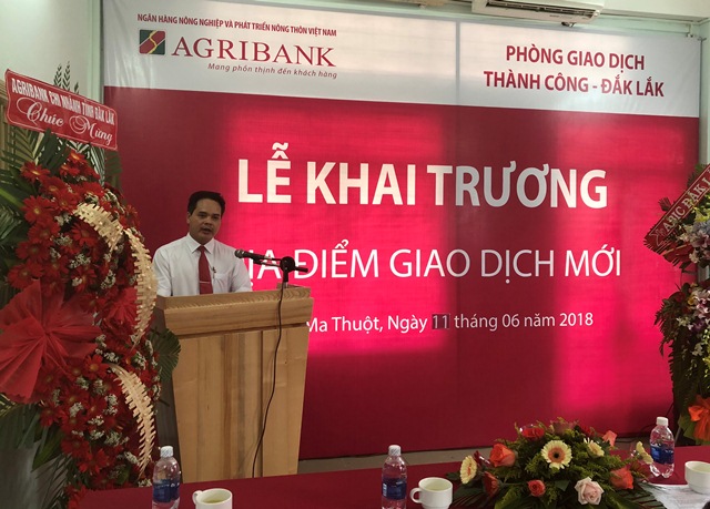 Agribank Phòng Giao dịch Thành Công, Đắk Lắk: Khai trương địa điểm giao dịch mới.
