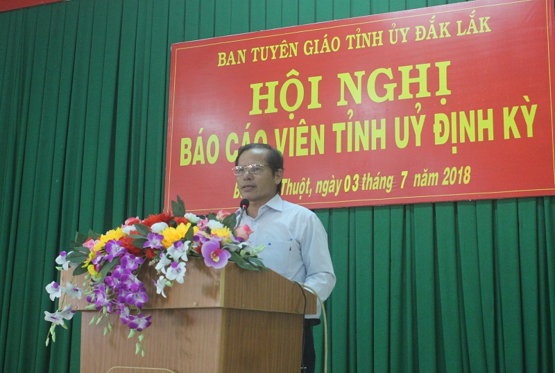 Hội nghị báo cáo viên Tỉnh ủy tháng 7/2018