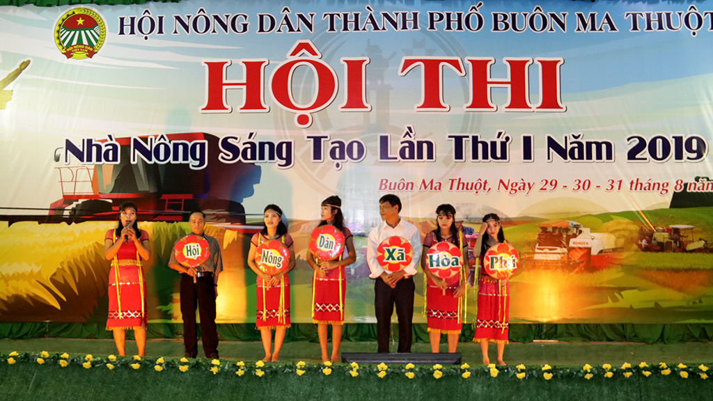 Thành phố Buôn Ma Thuột: Khai mạc Hội thi Nhà nông sáng tạo lần thứ I năm 2019